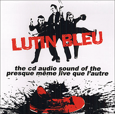 Lutin Bleu : The CD Live